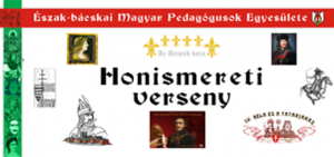 XXI. Kárpát-medencei Honismereti verseny @ Széchenyi István Általános Iskola | Subotica | Vojvodina | Serbia